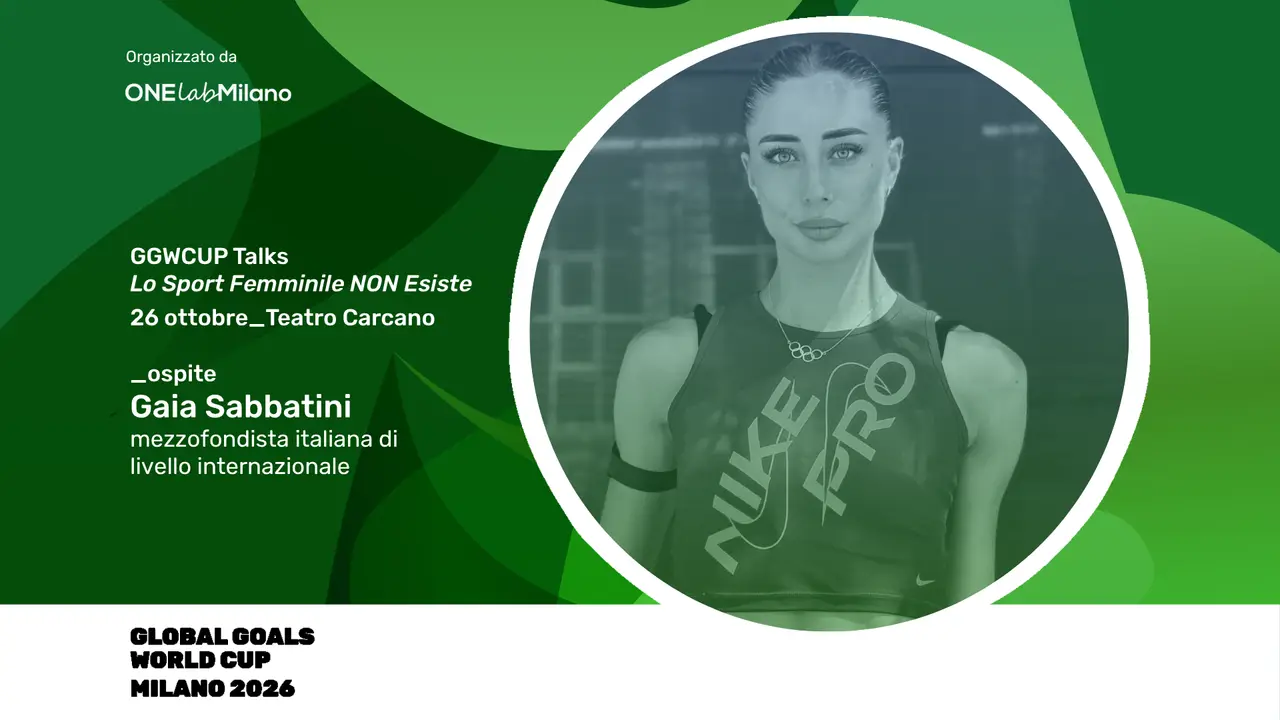 Gaia Sabbatini è la seconda ospite dell’evento “GGWCUP Talks - Lo Sport Femminile NON esiste” al Teatro Carcano