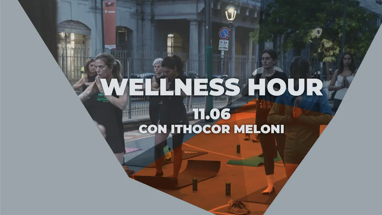 Torna Wellness Hour: benessere fisico e mentale al tramonto di Spazio Sammartini 31