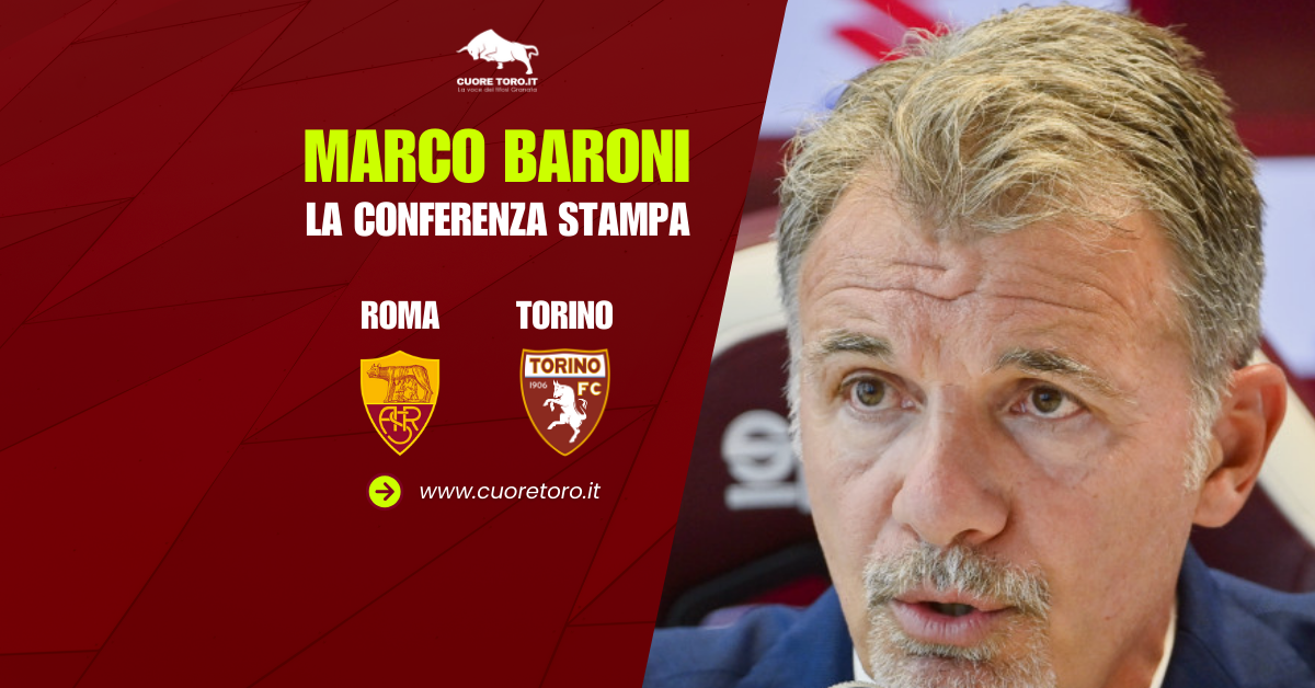 Roma Torino, Marco Baroni in conferenza stampa