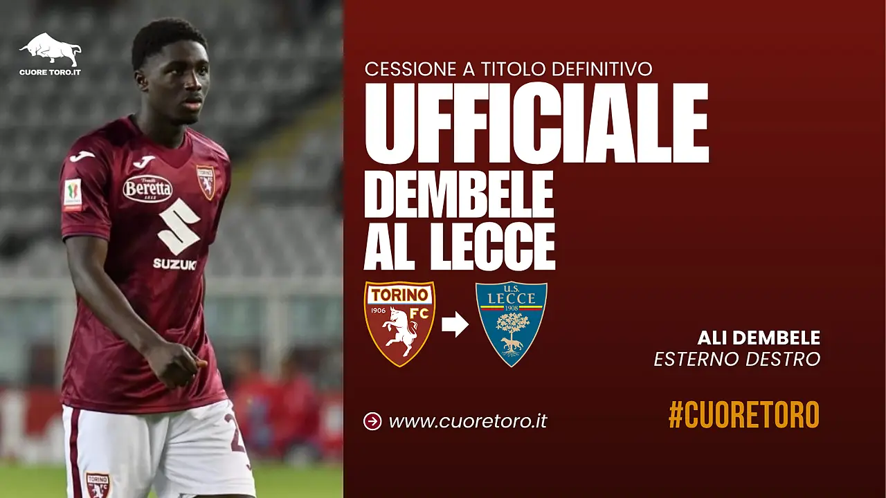 Ufficiale Ali Dembele dal Torino al Lecce