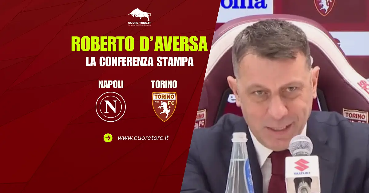 Napoli Torino, la conferenza stampa di Roberto D’Aversa