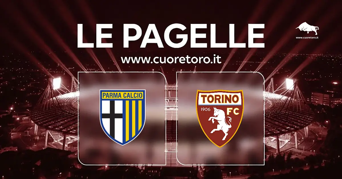 Parma Torino: le pagelle