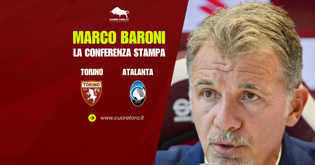 Torino Atalanta, Baroni in conferenza stampa