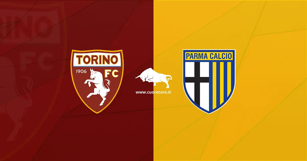 Torino Parma, le probabili formazioni - 29 giornata Serie A