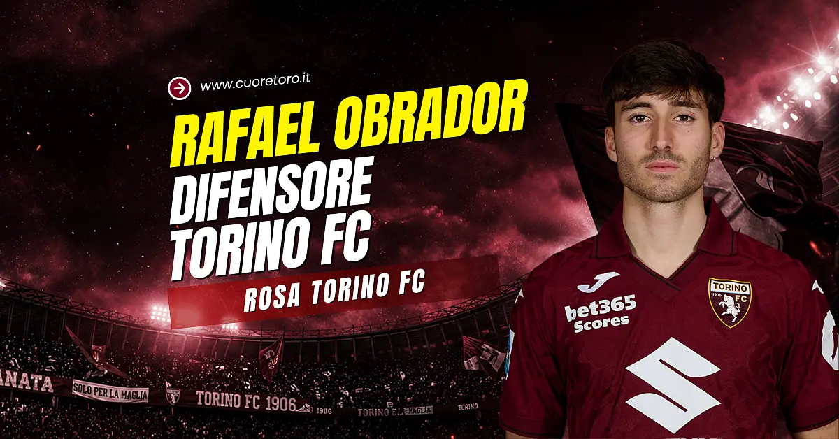 Rafael Obrador, difensore del Torino Fc - Scheda, news