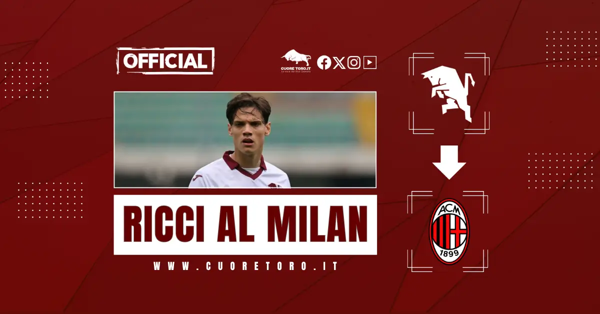 Ufficiale, Samuele Ricci al Milan