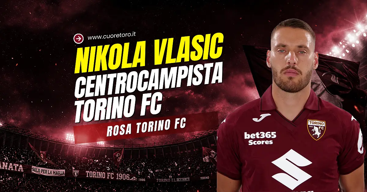 Nikola Vlasic, trequartista del Torino Fc - news, scheda