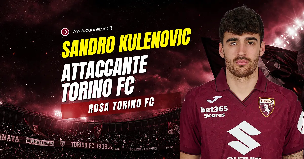 Sandro Kulenovic, attaccante del Torino FC - scheda, news