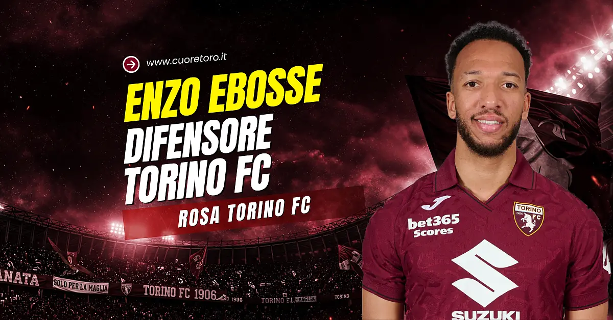 Enzo Ebosse, difensore del Torino Fc - Scheda, news