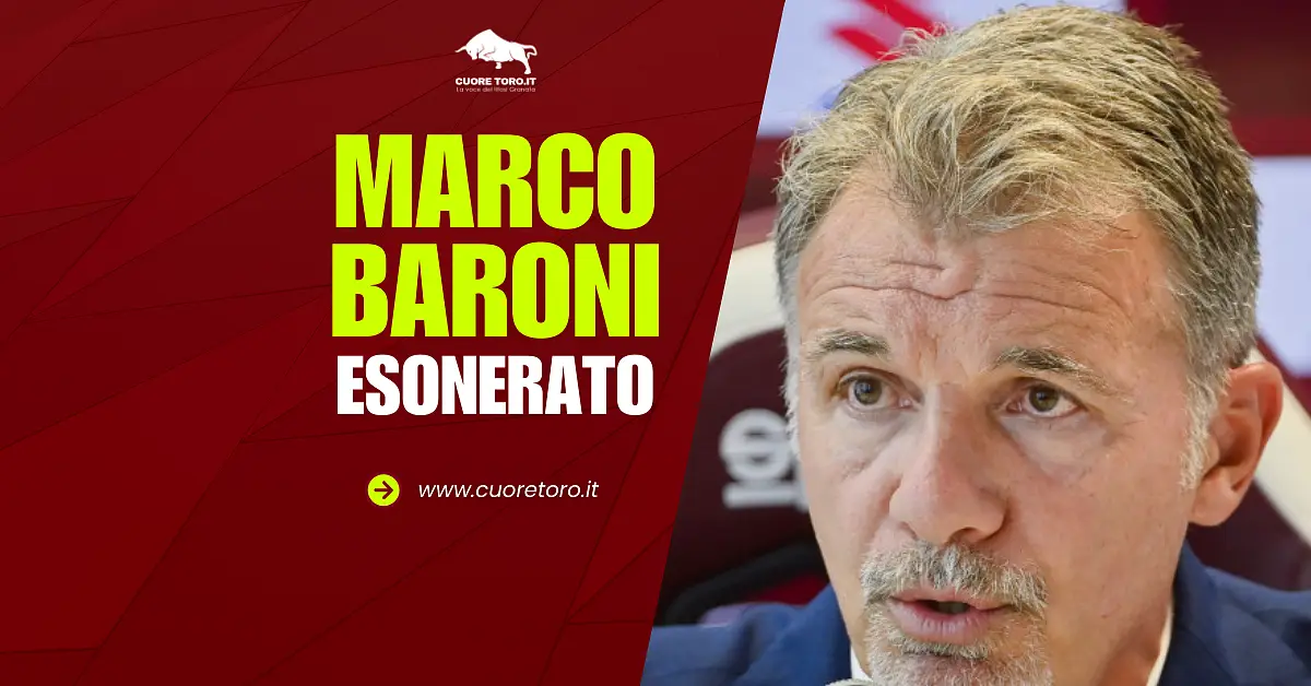 Ufficiale: Marco Baroni è stato esonerato dal Torino FC