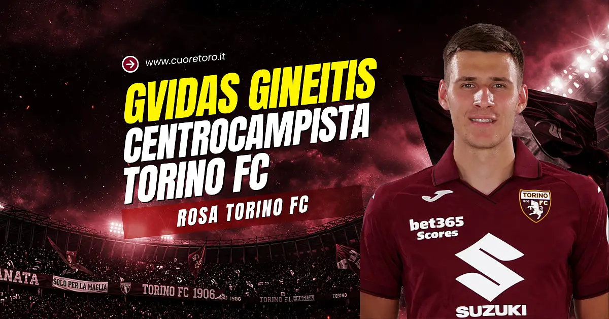 Gvidas Gineitis, centrocampista del Torino Fc - news, scheda