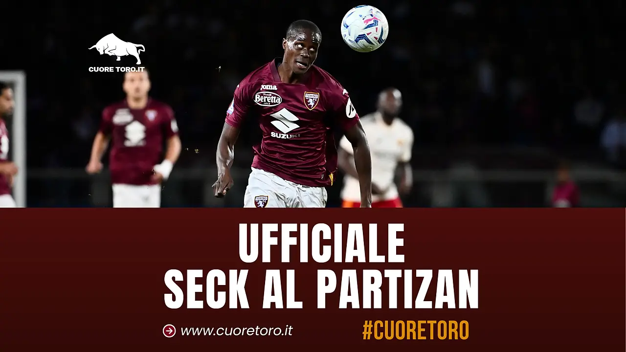 Ufficiale Demba Seck al Partizan dal Torino Fc - calciomercato