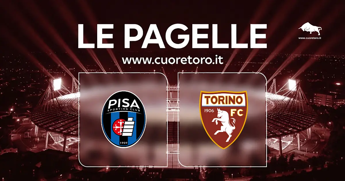 Pisa Torino: le pagelle di CuoreToro