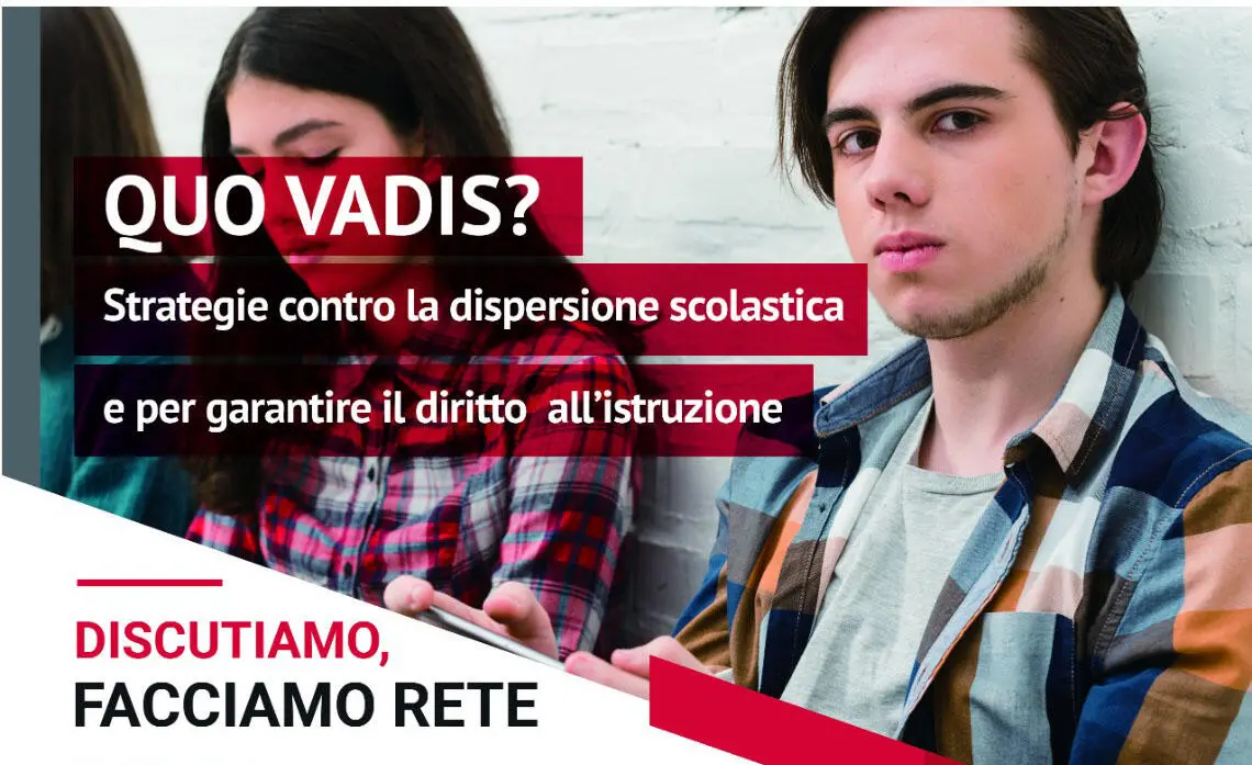 Convegno “Quo Vadis? Strategie contro la dispersione scolastica”