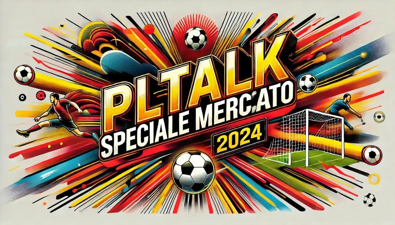 PL TALK CALCIOMERCATO
