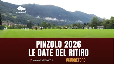 Le date del ritiro del Torino FC a Pinzolo - 2026