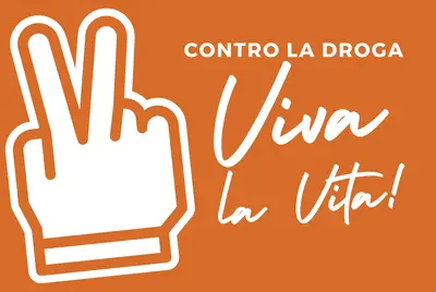 Contro la droga. Viva la Vita
