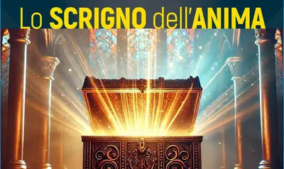 Lo scrigno dell’anima