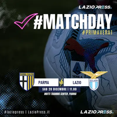 Parma, Lazio primavera matchday - LazioPress