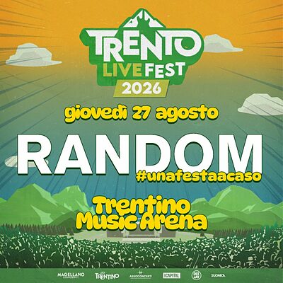 27 agosto Random_Trento Live Fest