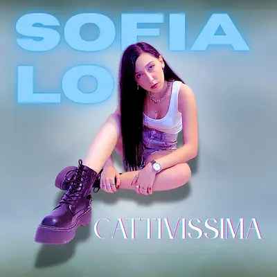 cover - Sofia Lo - Cattivissima