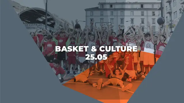 BASKET & CULTURE: SECONDA EDIZIONE