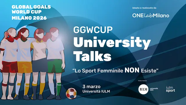 "GGWCUP University TALKS: Lo Sport Femminile NON Esiste&rdquo; @Universit&agrave; Cattolica