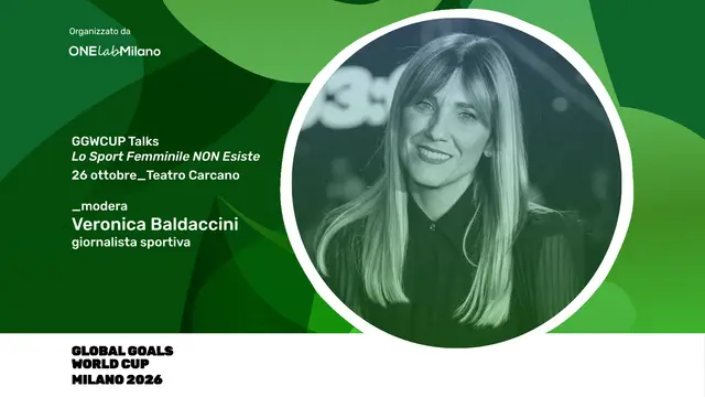 Veronica Baldaccini sarà la moderatrice di “GGWCUP Talks - Lo Sport Femminile NON esiste” al Teatro Carcano