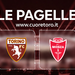 Le pagelle di Torino Monza, sedicesimi di Coppa Italia